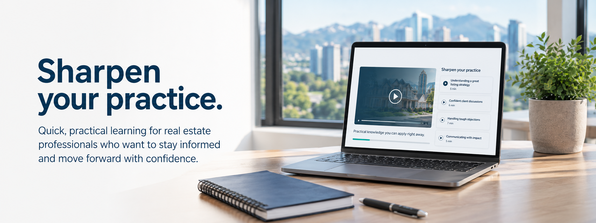 Sharpen your practice — quick, practical learning for real estate professionals who want to stay informed and move forward with confidence.